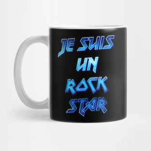 Je Suis Un Rock Star Mug